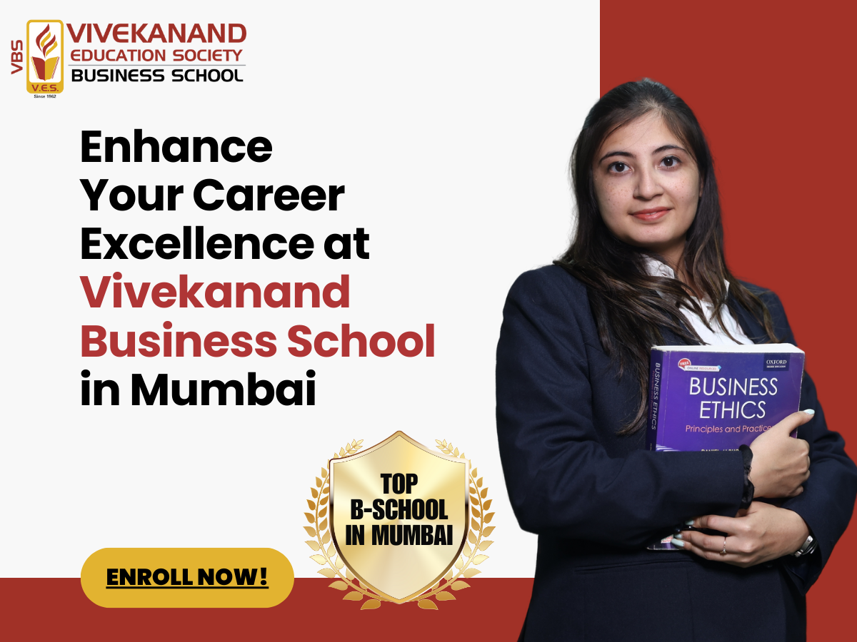 enhance your career excellence at vivekanand business school in mumbai