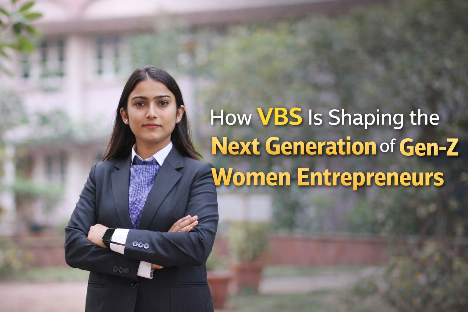 How VBS Builds the Next Generation of Women Entrepreneurs